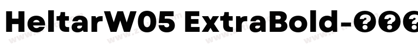 HeltarW05 ExtraBold字体转换